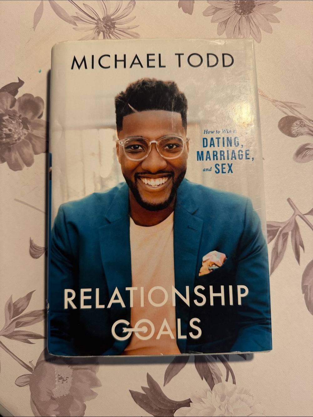 Michael Todd "Relationship Goals" - Blue Jacket Book